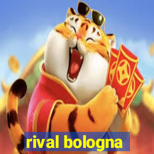 rival bologna